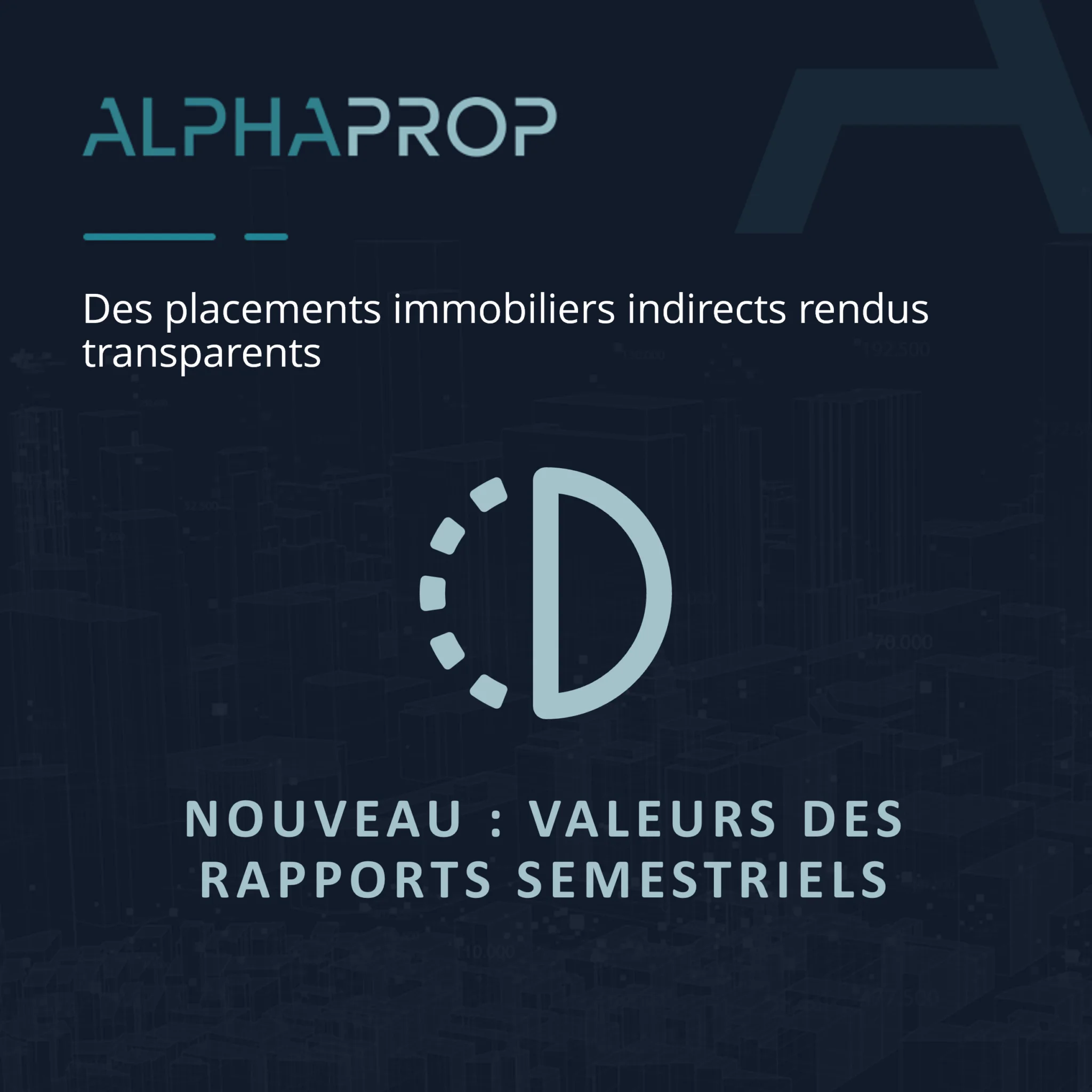 Release Alphaprop 1.10 – avec des rapports semestriels